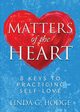 Matters of the Heart, Hodge Linda G.