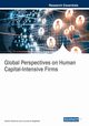 Global Perspectives on Human Capital-Intensive Firms, 