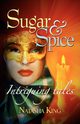 Sugar & Spice, King Natasha