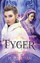 Tyger, Marinan M.