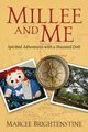 Millee and Me, Brightenstine Marcee