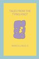 Tales from the Tying Knot, O Marcillinus