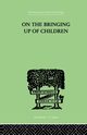 On The Bringing Up Of Children, Rickman John