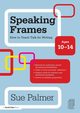 Speaking Frames, Palmer Sue