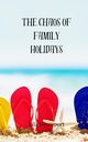 The Chaos of Family Holidays, Davenport Lila