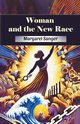 Woman and the New Race, Sanger Margaret