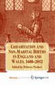Cohabitation and Non-Marital Births in England and Wales, 1600-2012, 