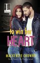 To Win Her Heart, Crowne Mackenzie