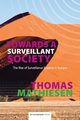 Towards a Surveillant Society, Mathiesen Thomas