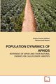 POPULATION DYNAMICS OF APHIDS, Shahid Siddiqui Saleha