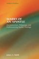 Marks of an Apostle, Smith James A.