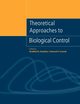 Theoretical Approaches to Biological Control, 