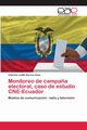Monitoreo de campa?a electoral, caso de estudio CNE-Ecuador, Burneo Nieto Gabriela Judith