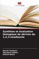 Synth?se et valuation biologique de drivs du 1,2,3-oxadiazole, Chothani Navnit