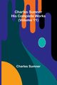 Charles Sumner, Sumner Charles