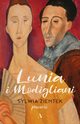 Lunia i Modigliani, Zientek Sylwia