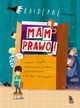 Mam prawo, Kasdepke Grzegorz