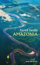 Amazonia, Deville Patrick