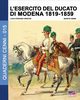 L'esercito del Ducato di Modena 1819-1859, Cristini Luca Stefano