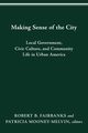 MAKING SENSE OF THE CITY, FAIRBANKS ROBERT B.