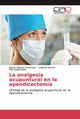 La analgesia acupuntural en la apendicectomia, Portal Caro Eliecer Vladimir