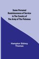 Some Personal Reminiscences of Service in the Cavalry of the Army of the Potomac, Thomas Hampton Sidney
