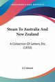 Steam To Australia And New Zealand, A Colonist