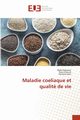 Maladie coeliaque et qualit de vie, Dahmani Wafa