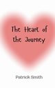 The Heart of the Journey, Smith Patrick