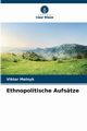 Ethnopolitische Aufstze, Melnyk Viktor