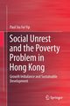 Social Unrest and the Poverty Problem in Hong Kong, Yip Paul Siu Fai