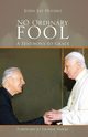 No Ordinary Fool, Hughes John Jay