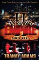 A Gangsta's Empire 2, Adams Tranay
