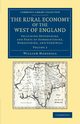 The Rural Economy of the West of England, Marshall William
