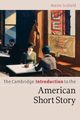 The Cambridge Introduction to the American Short Story, Scofield Martin