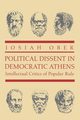 Political Dissent in Democratic Athens, Ober Josiah