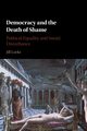 Democracy and the Death of Shame, Locke Jill