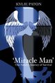 'Miracle Man', Paton Kylie L