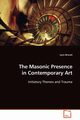 The Masonic Presence in Contemporary Art, Brunet Lynn