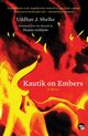 Kautik on Embers, Shelke Uddhav J.