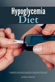 Hypoglycemia Diet, Winzant Jeffrey