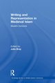 Writing and Representation in Medieval Islam, 