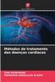 Mtodos de tratamento das doenas cardacas, BENKIRANE ZINA