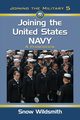 Joining the United States Navy, Wildsmith Snow