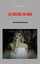La racine du mal, Salomon Myriam