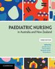 Paediatric Nursing in Australia and New Zealand, 