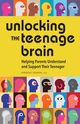 Unlocking the Teenage Brain, Hinman Kimberly