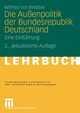 Die Auenpolitik der Bundesrepublik Deutschland, von Bredow Wilfried