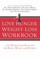 Love Hunger Weight-Loss Workbook, Minirth Frank B.