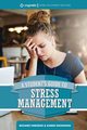 A Student's Guide to Stress Management, Parsons Richard D.